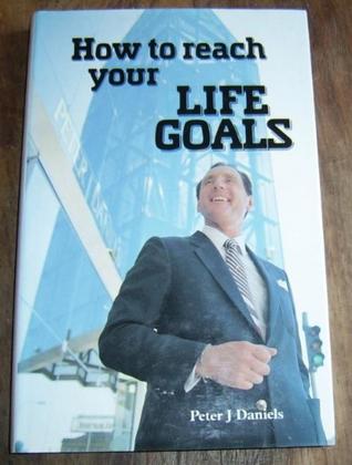 How to Reach Your Life Goals (Hardcover)