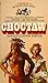 Choctaw (White Indian, #11)