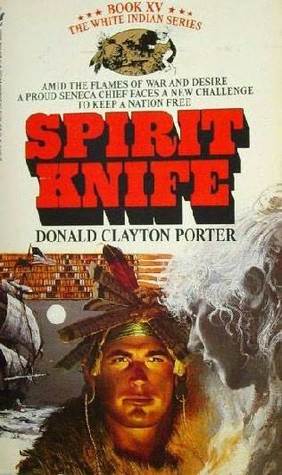 Spirit Knife (White Indian, #15)