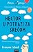 Hector u potrazi za srećom (Le voyage d'Hector, #1)
