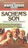 Sachem's Son (White Indian, #20)