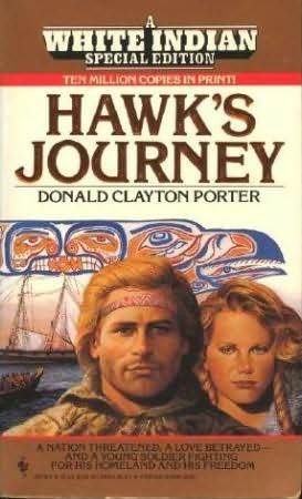Hawk's Journey (White Indian, #23)