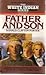 Father and Son by Donald Clayton Porter Father and Son by Donald Clayton Porter