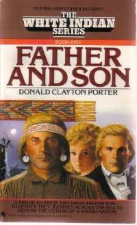 Father and Son (White Indian, #24)