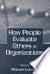 How People Evaluate Others in Organizations (Applied Psychology Series)