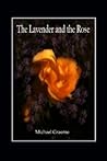 The Lavender and the Rose