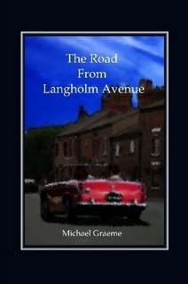 The Road From Langholm Avenue