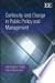 Continuity and Change in Public Policy and Management