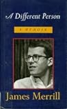A Different Person by James Merrill