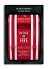 In Case Of Fire: ...