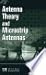 Antenna Theory and Microstrip Antennas