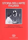 Storia dell'arte italiana 9. Parte terza (Situazioni momenti indagini) Vol. II: Grafica e immagine. Tomo II: Illustrazione e fotografia