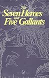 The Seven Heroes and Five Gallants