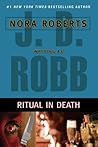 Ritual in Death by J.D. Robb Ritual in Death by J.D. Robb