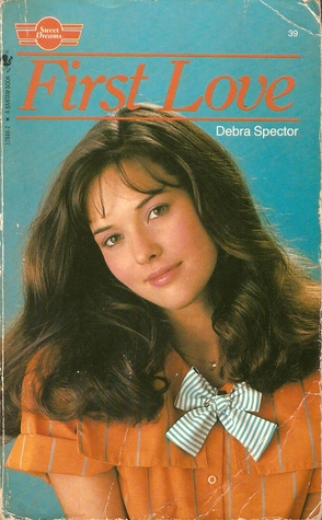 First Love (Sweet Dreams, #39)