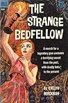 The Strange Bedfellow aka Jewel of Death by Evelyn Berckman
