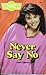 Never Say No (Sweet Dreams, #78)