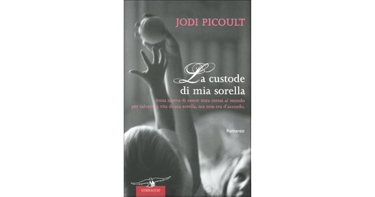 La Custode Di Mia Sorella Storia Vera