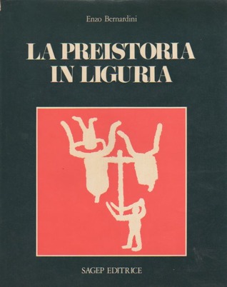 La preistoria in Liguria (Hardcover)