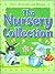 The Nursery Collection: Over 150 Stories and Rhymes (365 Treasury)