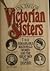 Victorian Sisters