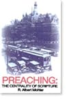 Preaching: The Centrality of Scripture