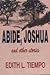 Abide, Joshua and Other Stories by Edith L. Tiempo