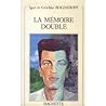 La mémoire double