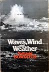 Waves, wind, and weather: Selected from American practical navigator Waves, wind, and weather: Selected from American practical navigator