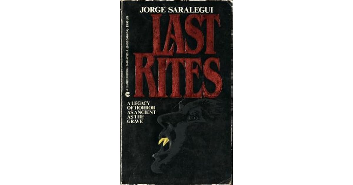 Last Rites by Jorge Saralegui