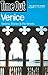 Time Out Venice: Verona, Treviso & the Veneto