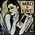 Mad To Live by Randall Brown