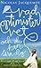 Vad optimister vet och du kan lära dig  by Nicolas Jacquemot