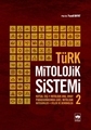 Türk Mitolojik Sistemi 2 Türk Mitolojik Sistemi 2
