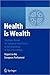 Health is Wealth: Strategic...