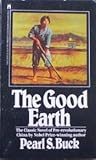 The Good Earth by Pearl S. Buck