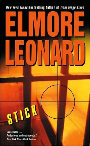 Stick: A Novel