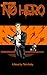 Bob Moore: No Hero  (Bob Mo...