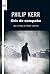 Gris de campaña (Bernard Gunther, #7)