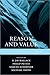 Reason and Value: Themes from the Moral Philosophy of Joseph Raz