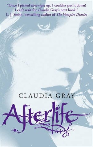 Afterlife Evernight 4 By Claudia Gray Afterlife Evernight 4 By Claudia Gray