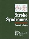 Stroke Syndromes (Stroke Syndromes (Second Edition) and Uncommon Causes of Stroke 2 Volume Hardback Set)