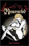 Resurrected