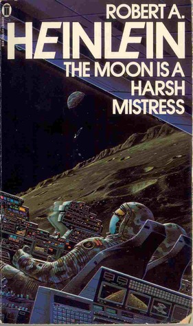 The Moon Is A Harsh Mistress