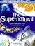 The Supernatural: Investigations into the unexplained (Mysterious World S.)