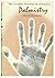 The Complete Encyclopedia of Practical Palmistry by Marcel Broekman