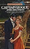 Captain Rogue (Signet Regency Romance) Captain Rogue (Signet Regency Romance)