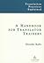 A Handbook for Translator Trainers by Dorothy Kelly