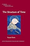 The Structure of Time: Language, Meaning and Temporal Cognition (Human Cognitive Processing)
