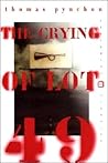 The Crying of Lot 49 by Thomas Pynchon